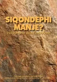 Siqondephi Manje? Indatshana Zasezimbabwe - Morris Jane