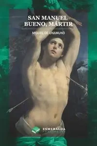 San Manuel Bueno, mártir - Miguel de Unamuno