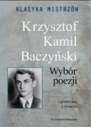 Klasyka mistrzów. Krzysztof Kamil Baczyński... - Krzysztof Kamil Baczyński