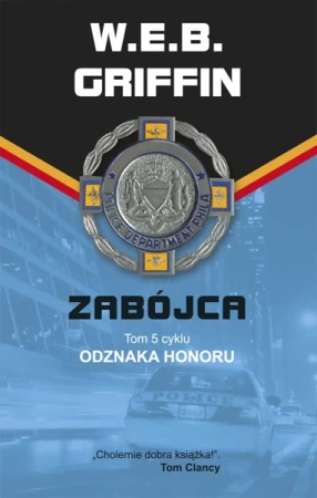 Zabójca odznaka honoru Tom 5 - W. E. B. Griffin