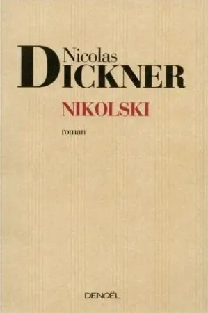 Nicolski - Nicolas Dickner