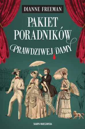 Pakiet: Poradników Prawdziwej Damy - Dianne Freeman