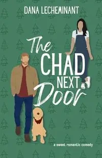 The Chad Next Door - Dana LeCheminant