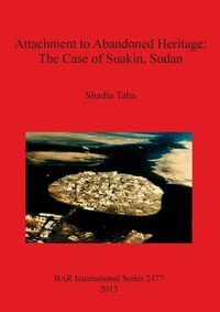 Attachment to Abandoned Heritage - Taha Shadia