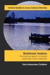 Rainforest Asylum - Sara Crabtree Ashencaen