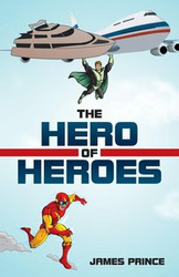 The Hero of Heroes - Prince James