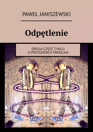 Odpętlenie - Paweł Janiszewski