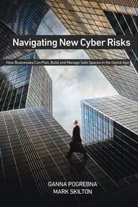 Navigating New Cyber Risks - Pogrebna Ganna