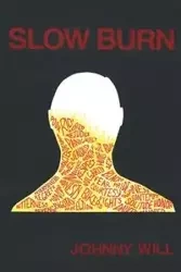 Slow Burn - Will Johnny