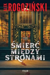 Śmierć między stronami - Rogoziński Alek