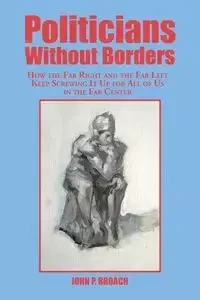 Politicians Without Borders - John P. Broach