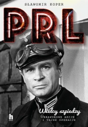 Wielcy szpiedzy PRL - Sławomir Koper