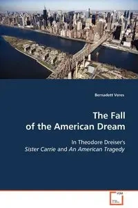 The Fall of the American Dream - Veres Bernadett
