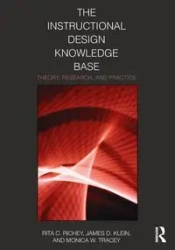 The Instructional Design Knowledge Base - Rita C. Richey