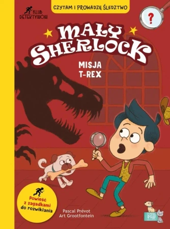 Mały Sherlock. Misja T-REX - Pascal Prevot