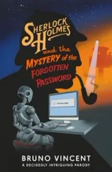SherlockHolmes and Mystery of the Forgotten - Vincent, Bruno