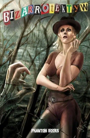 Bizarrotektyw - Opracowanie zbiorowe