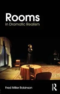 Rooms in Dramatic Realism - Fred Robinson Miller