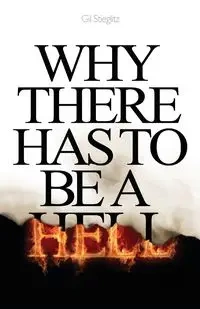 Why There Has to Be a Hell - Gil Stieglitz
