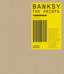 Banksy: The Prints - Roberto Campolucci-Bordi