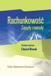 Rachunkowość zasady i metody - Edward Nowak