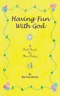 Having Fun with God - Whylly Martika