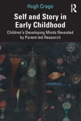 Self and Story in Early Childhood - Hugh Crago