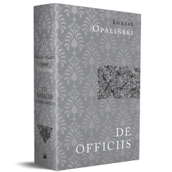 De officiis libri tres - Łukasz Opaliński