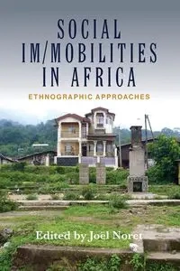 Social Im/mobilities in Africa - Noret Joël