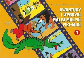 Awantury i wybryki małej małpki Fiki-Miki 1 w.2020 - Kornel Makuszyński