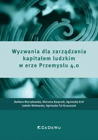 Wyzwania dla zarządzania kapitałem ludzkim 4.0 - praca zbiorowa
