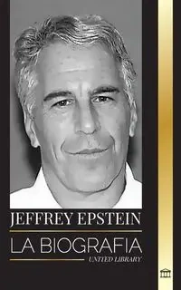 Jeffrey Epstein - Library United