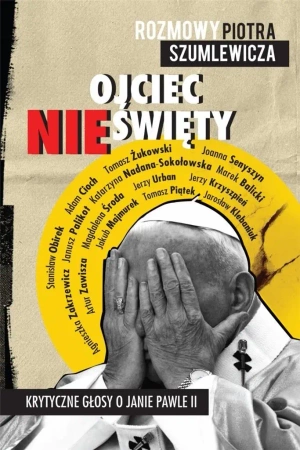 Ojciec nieświęty w.2022 - Piotr Szumlewicz