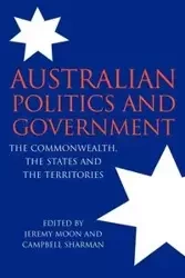 Australian Politics and Government - Moon Jeremy