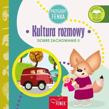 Przygody Fenka. Kultura rozmowy - Dominika Gałka