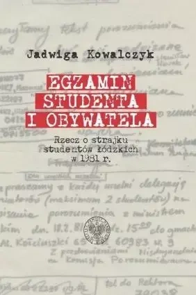 Egzamin studenta i obywatela - Jadwiga Kowalczyk, Sebastian Pilarski