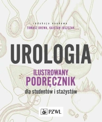 Urologia. Ilustrowany podręcznik dla studentów.. - Tomasz Drewa, Kajetan Juszczak
