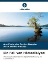 Ein Fall von Hämodialyse - Santos Ana Paula dos Barreto