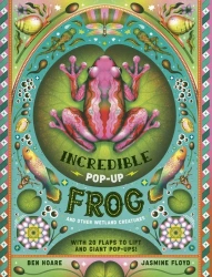 The Incredible Pop-up Frog - Ben Hoare