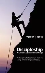 Discipleship - Vernon T. Jones