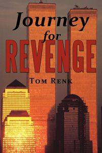Journey for Revenge - Tom Renk