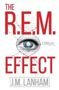 The R.E.M. Effect - Lanham J. M.