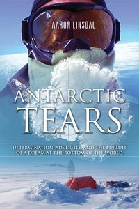 Antarctic Tears - Aaron Linsdau