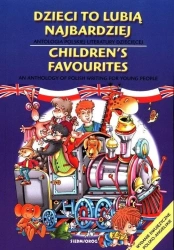 Dzieci to lubią najbardziej. Antologia polskiej... - praca zbiorowa