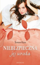 eBook Niebezpieczna jej uroda - Tomasz Kuza epub mobi