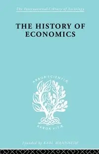 The History of Economics - Werner Stark