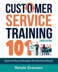 Customer Service Training 101 - Renee Evenson