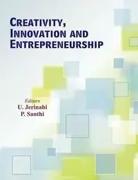 Creativity, Innovation and Entrepreneurship