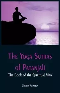 The Yoga Sutras of Patanjali - Johnston Charles