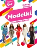 Zabawa i nauka. Modelki - opracowanie zbiorowe